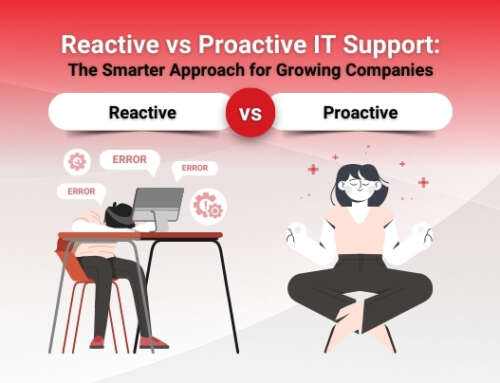 Reactive vs Proactive IT Support: The Smarter Approach for Growing Companies